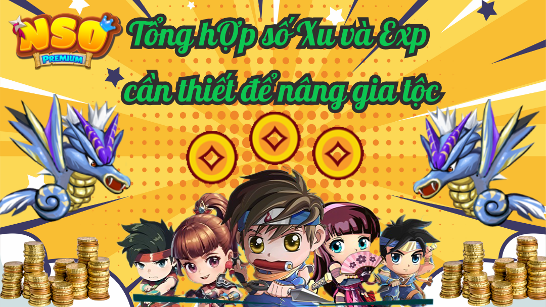 Tổng hợp số xu và kinh nghiệm để nâng cấp/up một gia tộc trong NSO trong game từ cấp 1 - 25