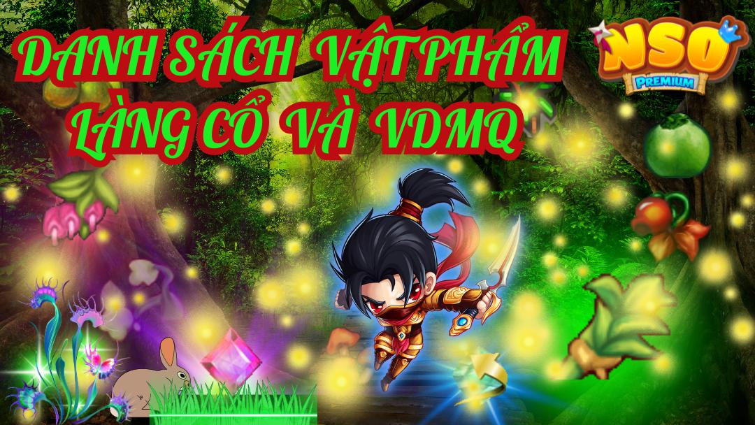 Danh sách và hướng dẫn lệnh chat nhặt vật phẩm Làng Cổ, Vùng Đất Ma Quỷ trong NSO giúp bạn dễ dàng thu thập và sử dụng các vật phẩm quan trọng.