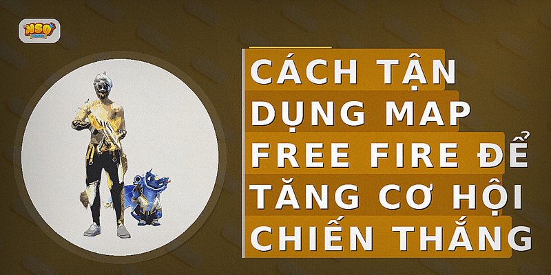Cách tận dụng map Free Fire để tăng cơ hội chiến thắng