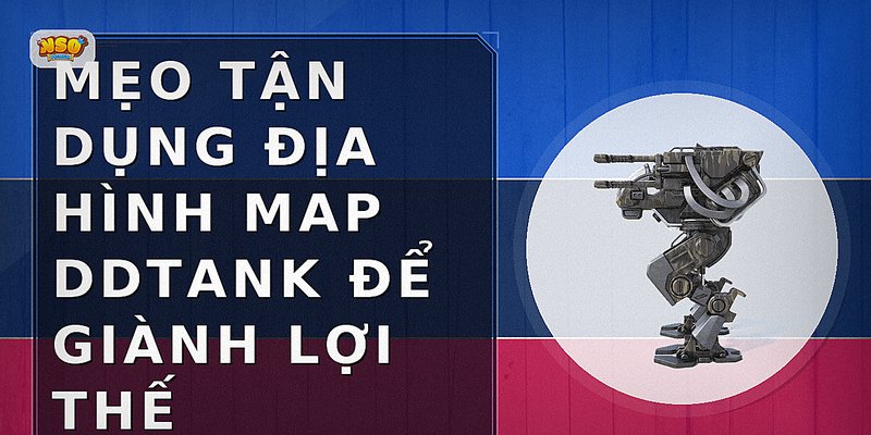 Mẹo tận dụng địa hình map DDTank để giành lợi thế